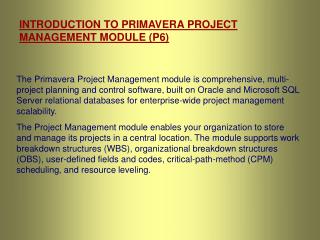INTRODUCTION TO PRIMAVERA PROJECT MANAGEMENT MODULE (P6)
