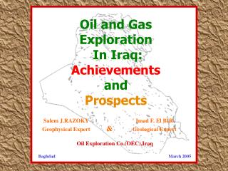 Oil and Gas Exploration In Iraq: Achievements and Prospects