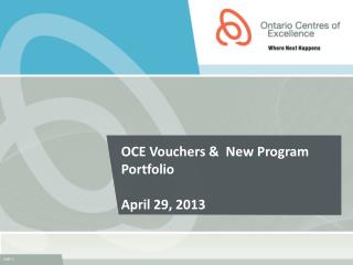 OCE Vouchers &amp; New Program Portfolio April 29, 2013