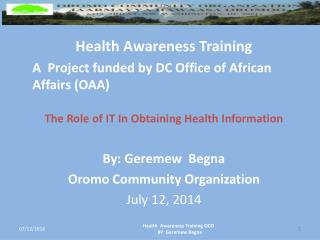 Health Awareness Training A Project funded by DC Office of African Affairs (OAA)