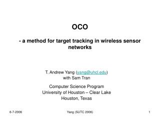 OCO - a method for target tracking in wireless sensor networks