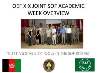 OEF XIX JOINT SOF ACADEMIC WEEK OVERVIEW