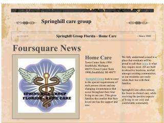 Foursquare: Springhill Group Florida - Home Care