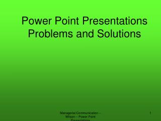 Power Point Presentations Problems and Solutions