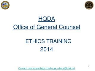 HQDA Office of General Counsel ETHICS TRAINING 2014