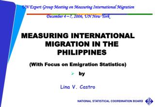 UN Expert Group Meeting on Measuring International Migration December 4 – 7, 2006, UN New York