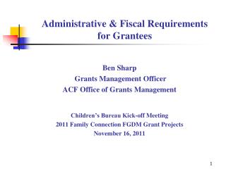 Administrative &amp; Fiscal Requirements for Grantees