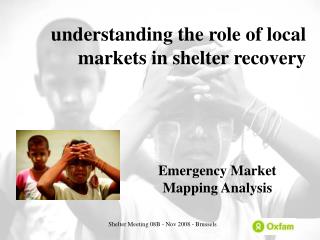 understanding the role of local markets in shelter recovery