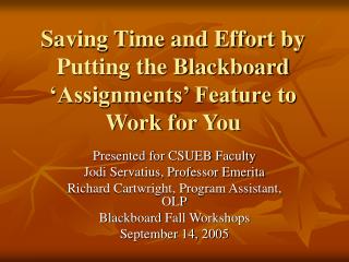 Saving Time and Effort by Putting the Blackboard ‘Assignments’ Feature to Work for You