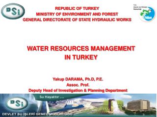 WATER RESOURCES MANAGEMENT IN TURKEY