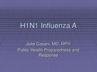 H1N1 Influenza A