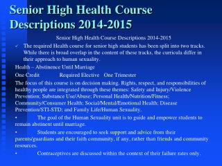 Senior High Health Course Descriptions 2014-2015