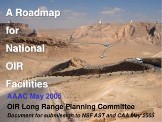 A Roadmap for National OIR Facilities