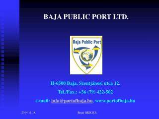 BAJA PUBLIC PORT LTD.