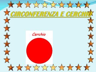 CIRCONFERENZA E CERCHIO