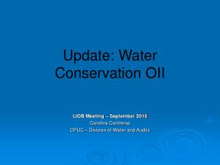 Update: Water Conservation OII