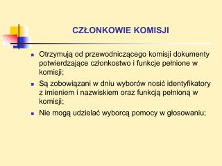 CZŁONKOWIE KOMISJI