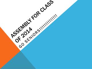 Assembly for Class of 2014