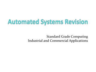 Automated Systems Revision