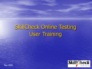 SkillCheck Online Testing User Training