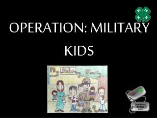 OPERATION: MILITARY KIDS