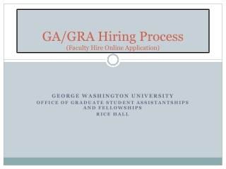 GA/GRA Hiring Process (Faculty Hire Online Application)