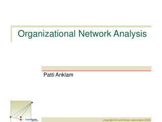 Organizational Network Analysis