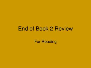 End of Book 2 Review