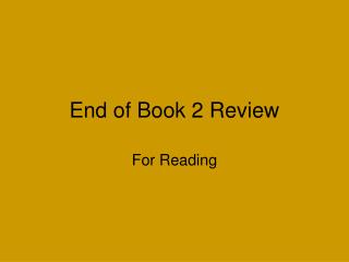 End of Book 2 Review
