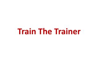 Train The Trainer