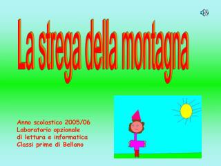 La strega della montagna