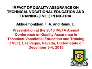 IMPACT OF QUALITY ASSURANCE ON TECHNICAL VOCATIONAL EDUCATION AND TRAINING (TVET) IN NIGERIA