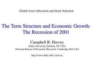 The Term Structure and Economic Growth: The Recession of 2001