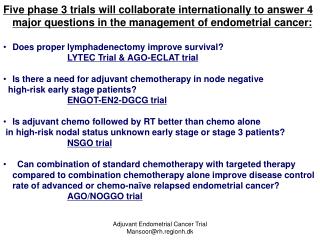 Adjuvant Endometrial Cancer Trial Mansoor@rh.regionh.dk