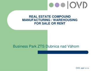 REAL ESTATE COMPOUND MANUFACT U RING / WAREHOUSING FOR SALE OR RENT