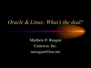 Oracle &amp; Linux: What’s the deal?