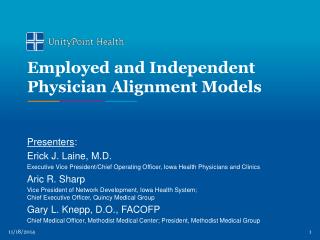 Employed and Independent Physician Alignment Models