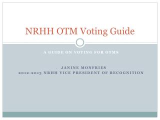 NRHH OTM Voting Guide