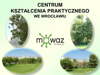 Centrum kształcenia praktycznego we Wrocławiu