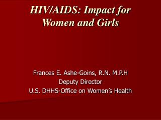 HIV/AIDS: Impact for Women and Girls