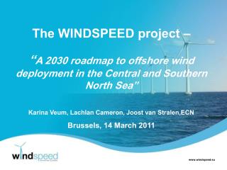 The WINDSPEED project –