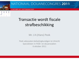 Transactie wordt fiscale strafbeschikking