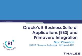 Oracle’s E-Business Suite of Applications [EBS] and Primavera Integration