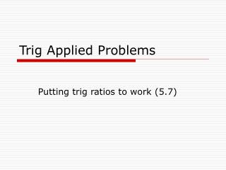 Trig Applied Problems