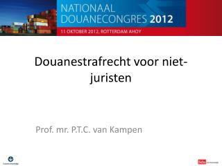 Douanestrafrecht voor niet-juristen