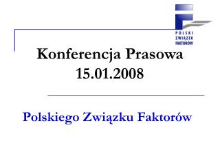 Konferencja Prasowa 15.01.2008