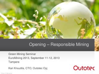 Opening – Responsible Mining