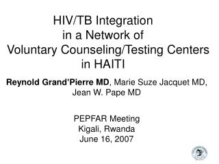 HIV/TB Integration in a Network of Voluntary Counseling/Testing Centers in HAITI