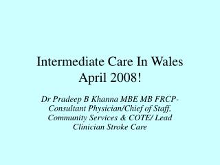 Intermediate Care In Wales April 2008!