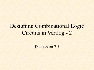 Designing Combinational Logic Circuits in Verilog - 2
